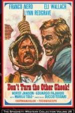 Watch Don't Turn the Other Cheek 5movies