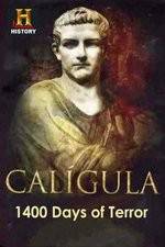 Watch Caligula 1400 Days of Terror 5movies