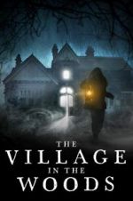 Watch The Village in the Woods 5movies