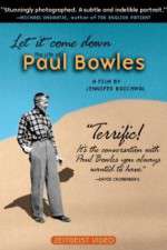 Watch Let It Come Down: The Life of Paul Bowles 5movies