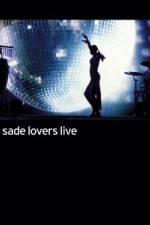Watch Sade - Lovers Live 5movies