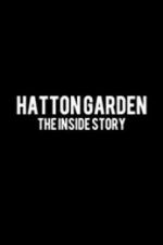 Watch Hatton Garden: The Inside Story 5movies