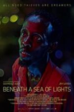 Watch Beneath a Sea of Lights 5movies