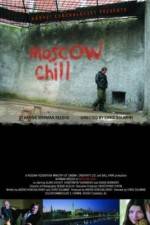 Watch Moscow Chill 5movies