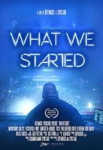 Watch What We Started 5movies