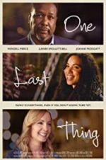Watch One Last Thing 5movies