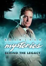 Watch Unsolved Mysteries: Behind the Legacy 5movies