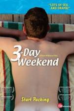 Watch 3-Day Weekend 5movies