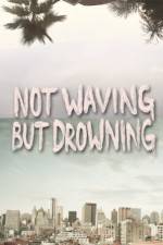 Watch Not Waving But Drowning 5movies