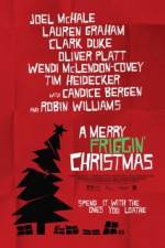 Watch A Merry Friggin' Christmas 5movies