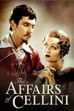 Watch The Affairs of Cellini 5movies