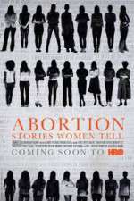 Watch Abortion: Stories Women Tell 5movies