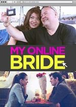 Watch My Online Bride 5movies