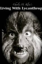 Watch Living with Lycanthropy 5movies