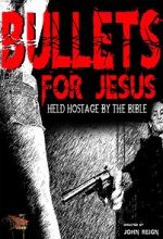 Watch Bullets for Jesus 5movies