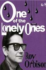 Watch Roy Orbison: One of the Lonely Ones 5movies