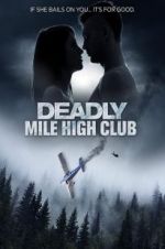 Watch Deadly Mile High Club 5movies
