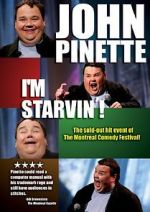 Watch John Pinette: I\'m Starvin\'! 5movies