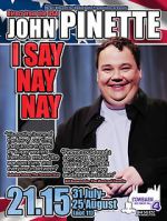 Watch John Pinette: I Say Nay Nay 5movies