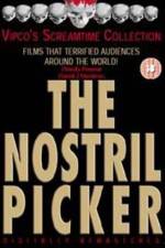 Watch The Nostril Picker 5movies