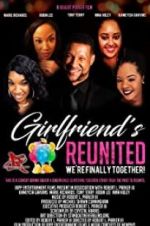 Watch Girlfriends Reunited 5movies