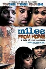 Watch Miles from Home 5movies