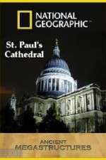 Watch National Geographic: Ancient Megastructures - St.Paul\'s Cathedral 5movies