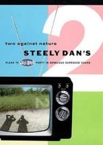 Watch Steely Dan\'s Two Against Nature 5movies