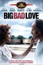 Watch Big Bad Love 5movies