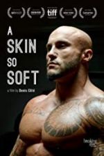 Watch A Skin So Soft 5movies