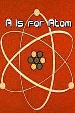 Watch A Is for Atom 5movies