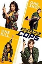 Watch Miss & Mrs. Cops 5movies