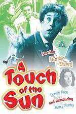 Watch A Touch of the Sun 5movies