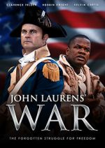 Watch John Laurens\' War 5movies