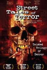 Watch Street Tales of Terror 5movies