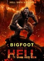 Watch Bigfoot Goes to Hell 5movies