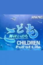 Watch Children Full of Life 5movies