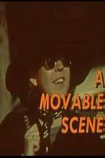 Watch A Movable Scene 5movies