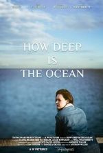 Watch How Deep Is the Ocean 5movies