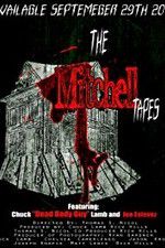 Watch The Mitchell Tapes 5movies