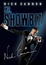 Watch Nick Cannon: Mr. Show Biz 5movies