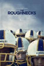 Watch The Roughnecks 5movies