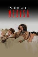 Watch In Bed with Medusa 5movies