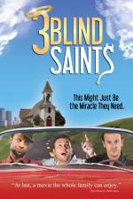 Watch 3 Blind Saints 5movies