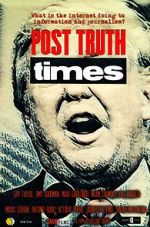 Watch Post Truth Times 5movies