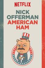 Watch Nick Offerman: American Ham 5movies