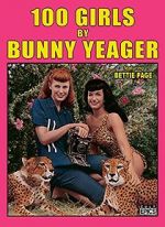 Watch 100 Girls by Bunny Yeager 5movies