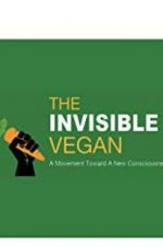 Watch The Invisible Vegan 5movies