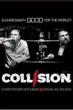 Watch COLLISION: Christopher Hitchens vs. Douglas Wilson 5movies
