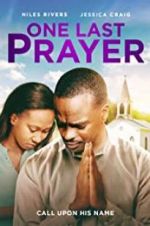 Watch One Last Prayer 5movies